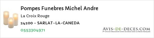 Avis de décès - Sarlat-la-Canéda - Pompes Funebres Michel Andre