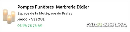 Avis de décès - Montigny-lès-Vesoul - Pompes Funèbres Marbrerie Didier